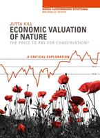 Economic Valuation of Nature. The Price to Pay for Conservation? A critical exploration (RLF)
